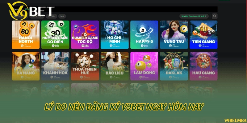 Lý do nên đăng ký V9bet ngay hôm nay