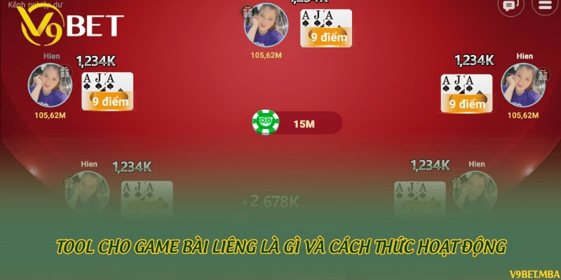 Tool cho game bài Liêng là gì và cách thức hoạt động