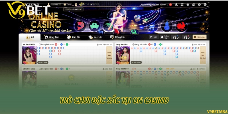 Trò chơi đặc sắc tại ON Casino